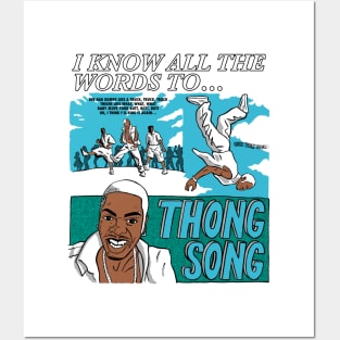 I know all the words to Thong Song Posters and Art